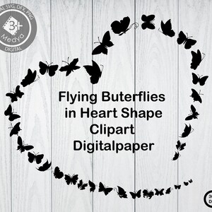 Flying Butterfilies en forme de cœur Clipart. Silhouette Buterflies papier numérique. Scrapbook Cut fichiers. Téléchargement instantané. Haute résulation.