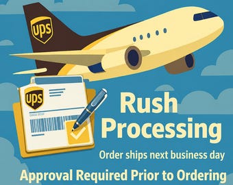 Rush Order Processing - Approval Required Prior to Ordering