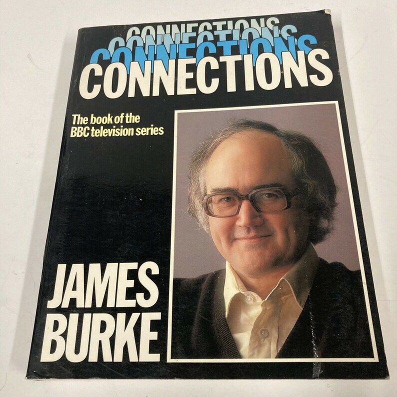 ConnectionsJames Burke The Book of the BBC Television Series Etsy