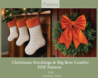 Pattern - Christmas Stockings and Big Bow Combo Sewing PDF Pattern with youtube video