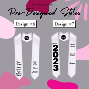 May include: Two white graduation sash designs. The first design has a black circle with the text "KUSTOM" in white. The second design has the text "CLASS OF 2023" in black and the text "Your Name", "School Name", and "Quote" in black.