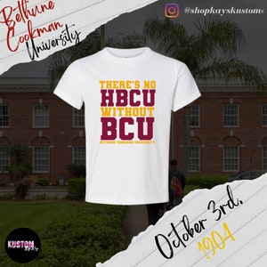 There&#39;s No HBCU Without BCU T-shirt | Bethune Cookman T-Shirt