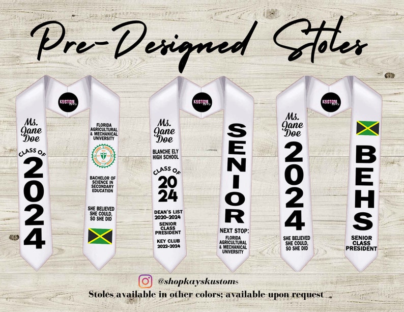 May include: Three white graduation stoles with black text. The stoles feature different graduation year options, including "Class of 2024", "Class of 2024", and "Senior Class President". The stoles also feature a small Jamaican flag.