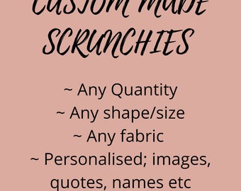 Custom Order: Handmade Scrunchies | within 7 business days | Any Quantity