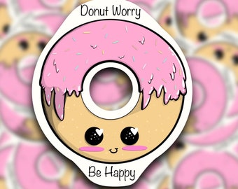 Donut Worry Be Happy Vinyl Sticker