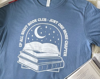 Up All Night Book Club  Shirt | Unisex, Gift Idea,T Shirts, Girls T Shirts, Graphic Tee, Bookish Shirt, Bookworm, Librarian Gift