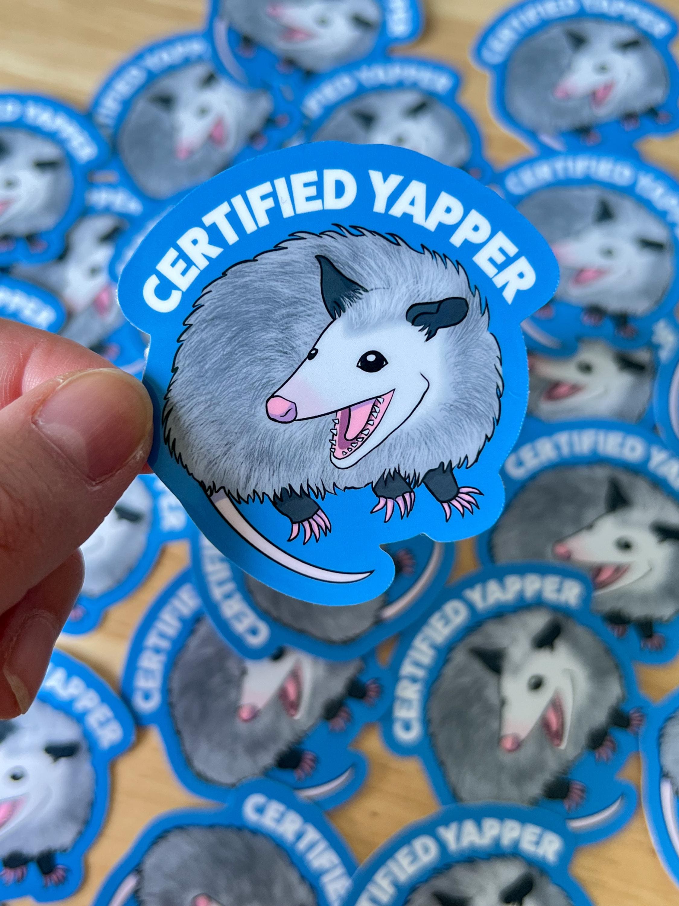 Certified Yapper Sticker | Oppossum Sticker, Funny Sticker, Kindle ...