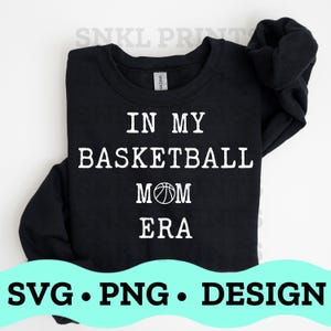 Basketball Mom Era SVG and PNG, Basketball Mom Svg, Basketball Mom Png, Basketball png, Era svg, Cricut, Retro DTF Digital Download