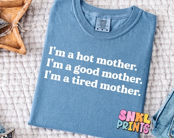 Hot Good Tired Mother Shirt, Amaya Papaya Quote Tee, Love Island Mom Shirt, Funny Reality TV Tee, Comfort Colors Shirt for Moms, Amaya Shirt