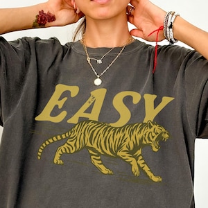 Easy Tiger Comfort Colors® T-Shirt, Vintage Distressed Tiger Shirt, Oversized Retro Tiger Tee, Trendy Grunge Indie Boho Shirt, Graphic Tee