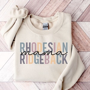 Ridgeback Mom Sweatshirt | Rhodesian Ridgeback Shirt | Dog Lover Shirt | Him Her | Dog Christmas Shirt | Rhodesian Ridgeback Sweatshirt