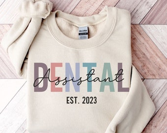 Personalized Dental Assistant Sweatshirt | Dental Gifts | Dentist Sweatshirt | Dental Squad Shirt | Dental Assistant Sweater | Dental School