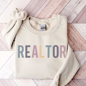 Realtor Sweatshirt | Real Estate Sweatshirt | Funny Real Estate Shirt | Real Estate Agent Gifts | Realtor Crewneck | Custom Realtor Shirt