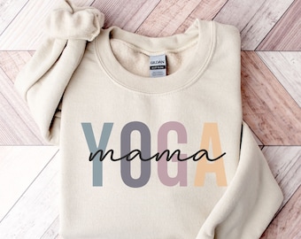 Yoga Sweatshirt | Yoga Mama Sweatshirt | Workout For Women | Gift For Her | Gift For Mom | Yoga Hoodie | New Mom Gift | Yoga Gift