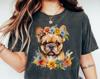 French Bulldog Shirt | Dog Mama Shirt | Dog Lover Gift | Dog Lover Shirt | French Bulldog Gifts | Gift For Bulldog Lover | Pet Lover Shirt