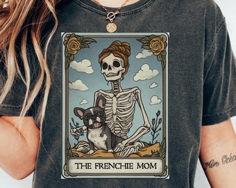 French Bulldog Comfort Colors® Shirt, Frenchie Dog Mom Tarot Card T-shirt, Cute Frenchie T-Shirt, Dog Mom Apparel, Unique Frenchie Apparel