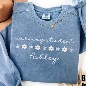 Personalized Nursing Student Sweatshirt Comfort Colors® Student Nurse Crewneck Gift for Future Nurse Grad Minimal Nurse Student Sweater