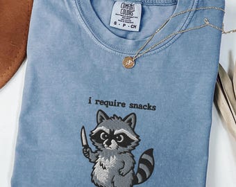 I Require Snacks Embroidered Raccoon Shirt, Funny Comfort Colors® Tee for Animal Lovers, Goblincore Aesthetic, Snack Gremlin Cozy Gift