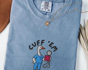 Comfort Colors® Nurse Silly Goose Embroidered Shirt, Silly Goose Nurse Shirt, ER Nurse Shirt, RN Nurse Shirt, Nurse Practitioner Tee