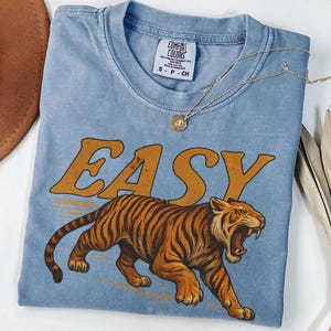 Easy Tiger Comfort Colors® T-Shirt, Vintage Distressed Tiger Shirt, Oversized Retro Tiger Tee, Trendy Grunge Indie Boho Shirt, Graphic Tee