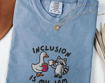 Besticktes Inklusion ist mein Jam Comfort Colors® Shirt, Neurovielfalt Tee, SPED Lehrer Geschenk, Autismus Bewusstsein, Inklusion Fürsprecher Shirt