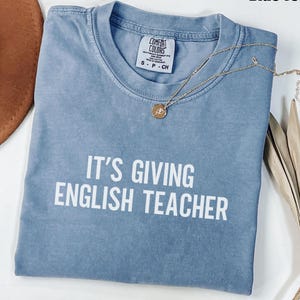 English Teacher Comfort Colors® Shirt, Funny Literature Teacher Tee, New Teacher Shirt, Classroom Back to School Shirt, Teacher Gift