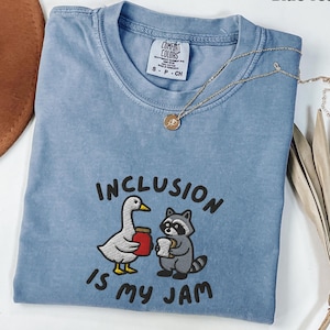 Embroidered Inclusion Is My Jam Comfort Colors® Shirt, Neurodiversity Tee, SPED Teacher Gift, Autism Awareness, Inclusion Advocate shirt