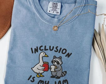 Besticktes Inklusion ist mein Jam Comfort Colors® Shirt, Neurovielfalt Tee, SPED Lehrer Geschenk, Autismus Bewusstsein, Inklusion Fürsprecher Shirt