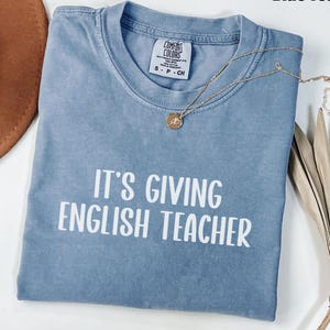 English Teacher Comfort Colors® Shirt, Funny Literature Teacher Tee, New Teacher Shirt, Classroom Back to School Shirt, Teacher Gift