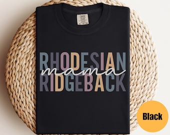 Ridgeback Mom Shirt | Ridgeback Dog Gift | Him Her | Rhodesian Ridgeback Shirt | Rhodesian Ridgeback Sweatshirt | Rhodie Gift