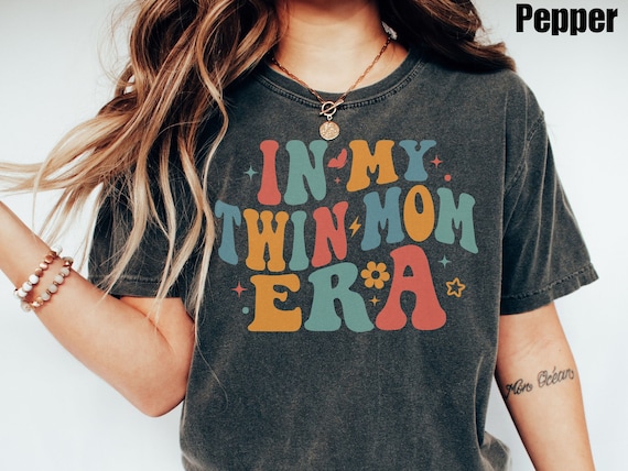 In My Twin Mom Era Shirt | Twin Mama Shirt | Gender Reveal Shirt | Gift For Twin Mom | Mom Of Twins Gift | Mom Of Twins Shirt