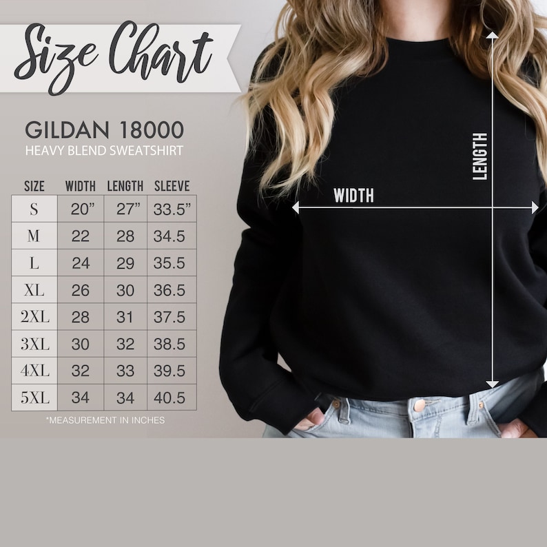 May include: Size chart for a Gildan 18000 heavy blend sweatshirt. The chart shows measurements in inches for width, length, and sleeve length for sizes S through 5XL.