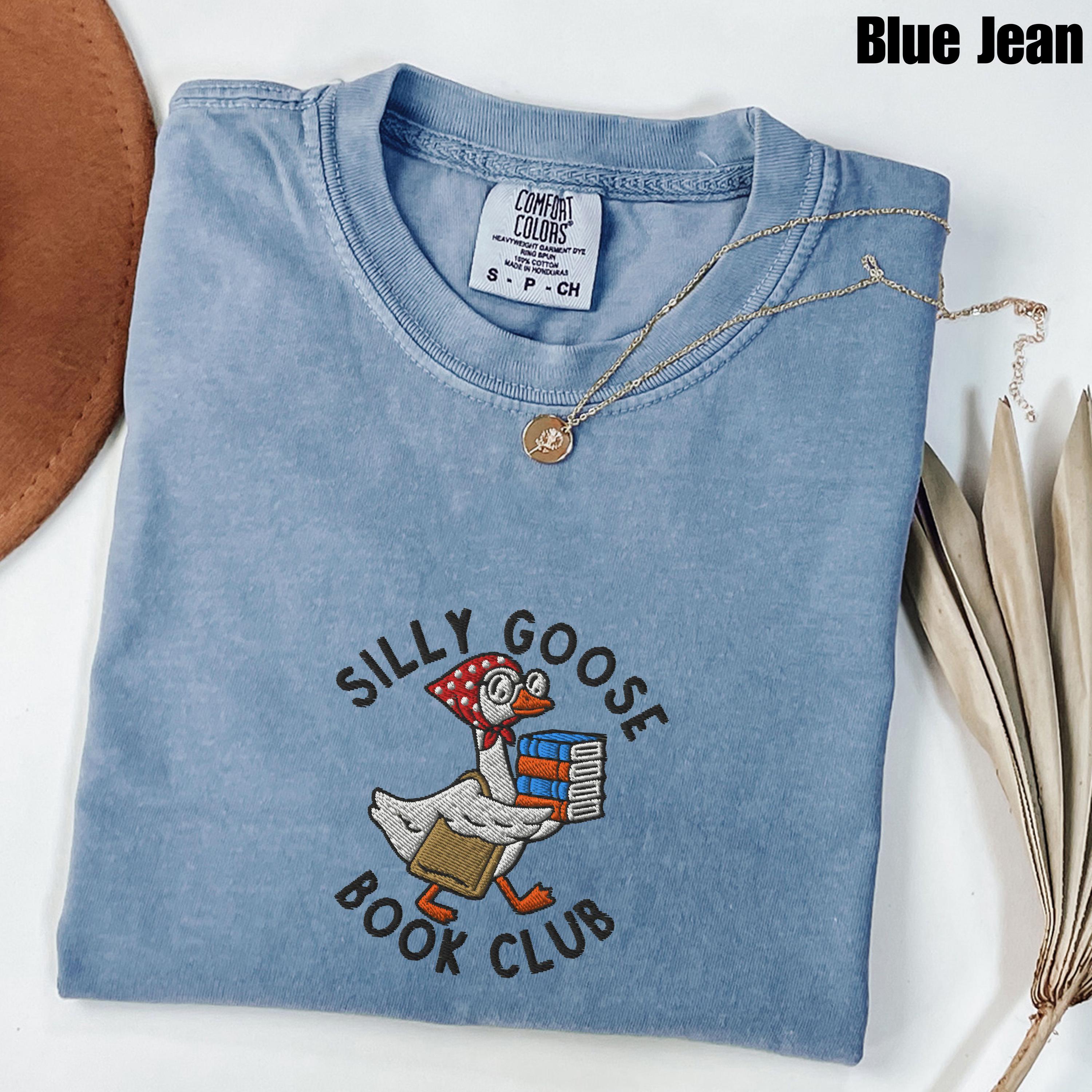 Embroidered Silly Goose Book Club Comfort Colors® Shirt, Funny Reader T-Shirt, Book Lover Gift Tee, Cozy Goose Reading Graphic Shirt
