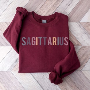 Sagittarius Sweatshirt Sagittarius Zodiac Shirt Sagittarius Gifts Astrology Sweatshirt Horoscope Shirt Astrology Shirt Maroon