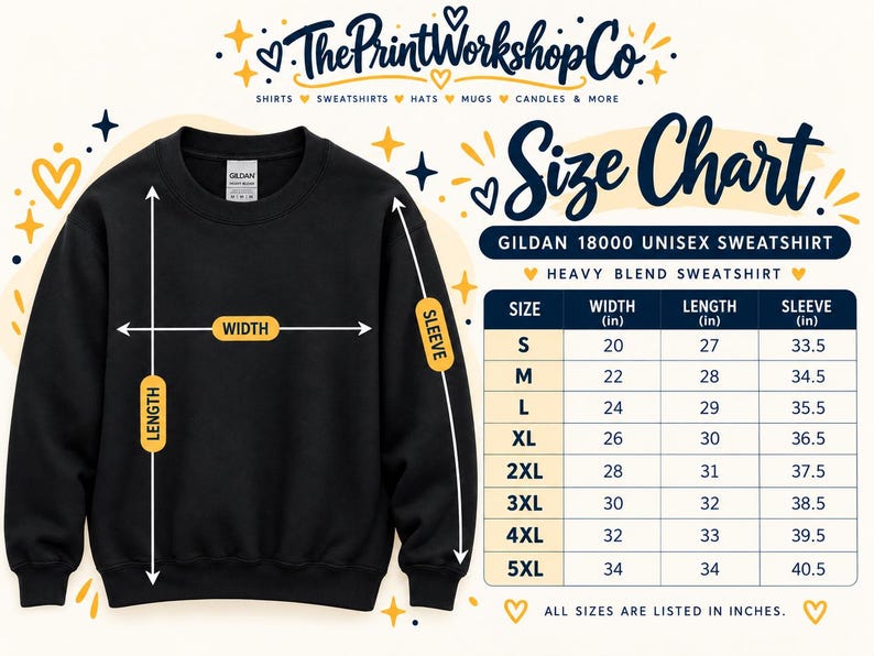 May include: A black Gildan 18000 unisex sweatshirt displayed next to a size chart. The chart includes columns for size, width, length, and sleeve measurements in inches, ranging from S to 5XL. The text ThePrintWorkshopCo is at the top.