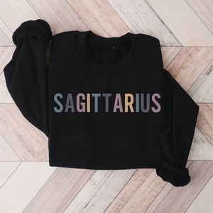 Sagittarius Sweatshirt Sagittarius Zodiac Shirt Sagittarius Gifts Astrology Sweatshirt Horoscope Shirt Astrology Shirt Black
