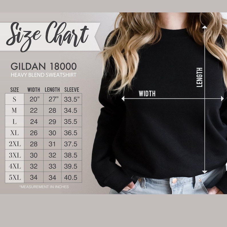 May include: Black Gildan 18000 heavy blend sweatshirt with a size chart. The chart shows measurements in inches for width, length, and sleeve length, ranging from size small to 5XL. The image also shows the width and length measurements of the sweatshirt.