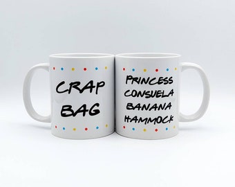 Personalized Friends TV Mug, Princess Consuela & Crap Bag Gift