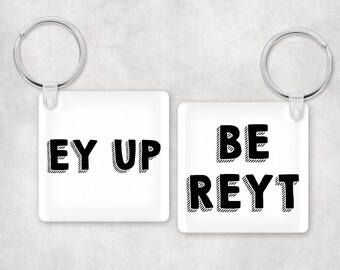 Ey Up - Personalised keyring... 5cm x 5cm Square wooden keychain, custom gifts, yorkshire sayings