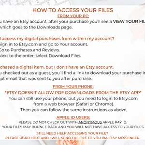 May include: A white background with black text explaining how to access digital files purchased on Etsy.com. The text includes instructions for accessing files from a computer, phone, and Apple ID. The text also includes a note that Etsy does not allow PDF downloads from the Etsy app.