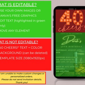 May include: Editable 40th birthday party invitation template with a red background and a phone screen showing a 40 with light bulbs around it. The text "40 cheers!" is in a red and white font. The text "Join us to celebrate Derek's 40th Birthday" is in a green font. The text "Saturday, August 18th 6PM" is in a white font. The text "Coppers Bar & Grill 123 Anywhere St. Any City, ST 12545" is in a white font. The text "RSVP by Aug 10th to Melissa 123-456-7890" is in a white font.