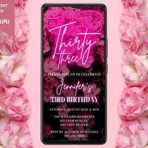Digital 33rd Birthday Party Invitation, Electronic Mobile Phone Text Email Evite, Pink Neon Floral, Editable Template, Instant Download PF01