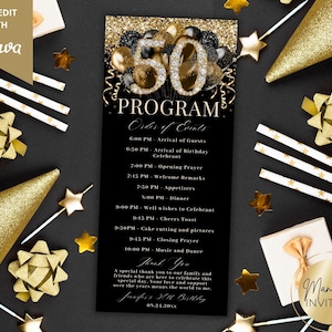 May include: A black and gold 50th birthday program with a decorative design. The program includes the order of events, with text that reads "Order of Events" and "Thank You". The program is surrounded by gold and white party decorations.