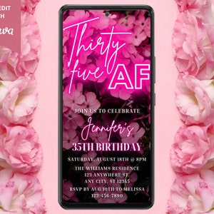 Digital 35 AF 35th Birthday Party Invitation, Electronic Text Message Evite, Pink Neon Floral, Editable Template, Instant Download PF01