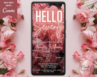 Digital Hello Seventy 70th Birthday Blush Pink Neon Floral Party Invitation, For Her, Phone Evite, Editable Canva Template, Instant Download