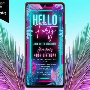 Digital Tropical Hello Forty 40th Birthday Party Invitation, Electronic Phone Text Evite, Pink Teal Neon, Instant Download Template PTT2