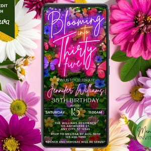 May include: A smartphone displays a birthday invitation with the text "Blooming into Thirty Five." The invitation features colorful butterflies and flowers. The invitation includes the name Jennifer Williams, the date, time, and location of the party.