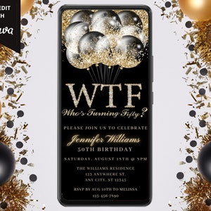 Digital WTF Who&#39;s Turning Fifty 50th Birthday Party Invitation, Electronic Phone Text Evite, Black Gold, Editable Template, Instant Download