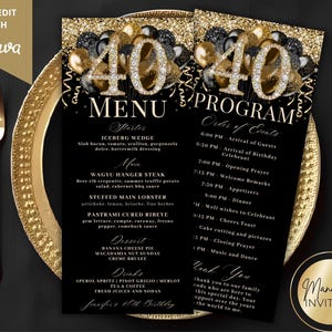 May include: Black and gold 40th birthday menu and program cards. The menu includes starters, main courses, desserts, and drinks. The program lists the order of events. The cards are on a gold-rimmed plate with gold cutlery.