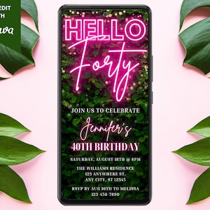 Digital Hello Forty 40th Birthday Pink Neon Greenery Party Invitation, Electronic Phone Text Evite, Editable Template, Instant Download